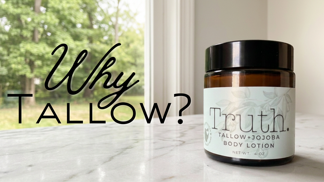 Why Tallow?